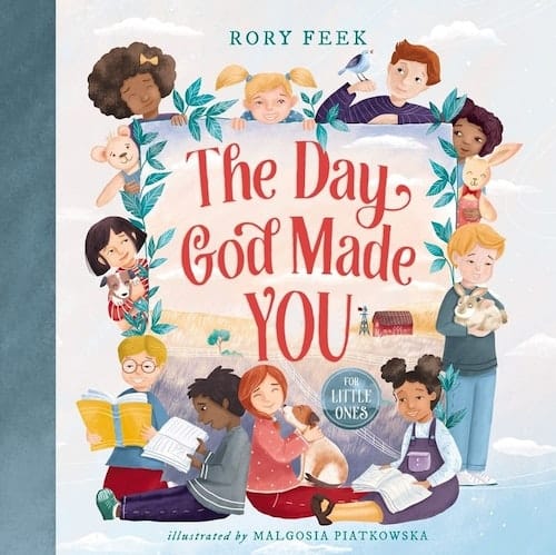 The Day God Made You: For Little Ones - Big Sky Life Books