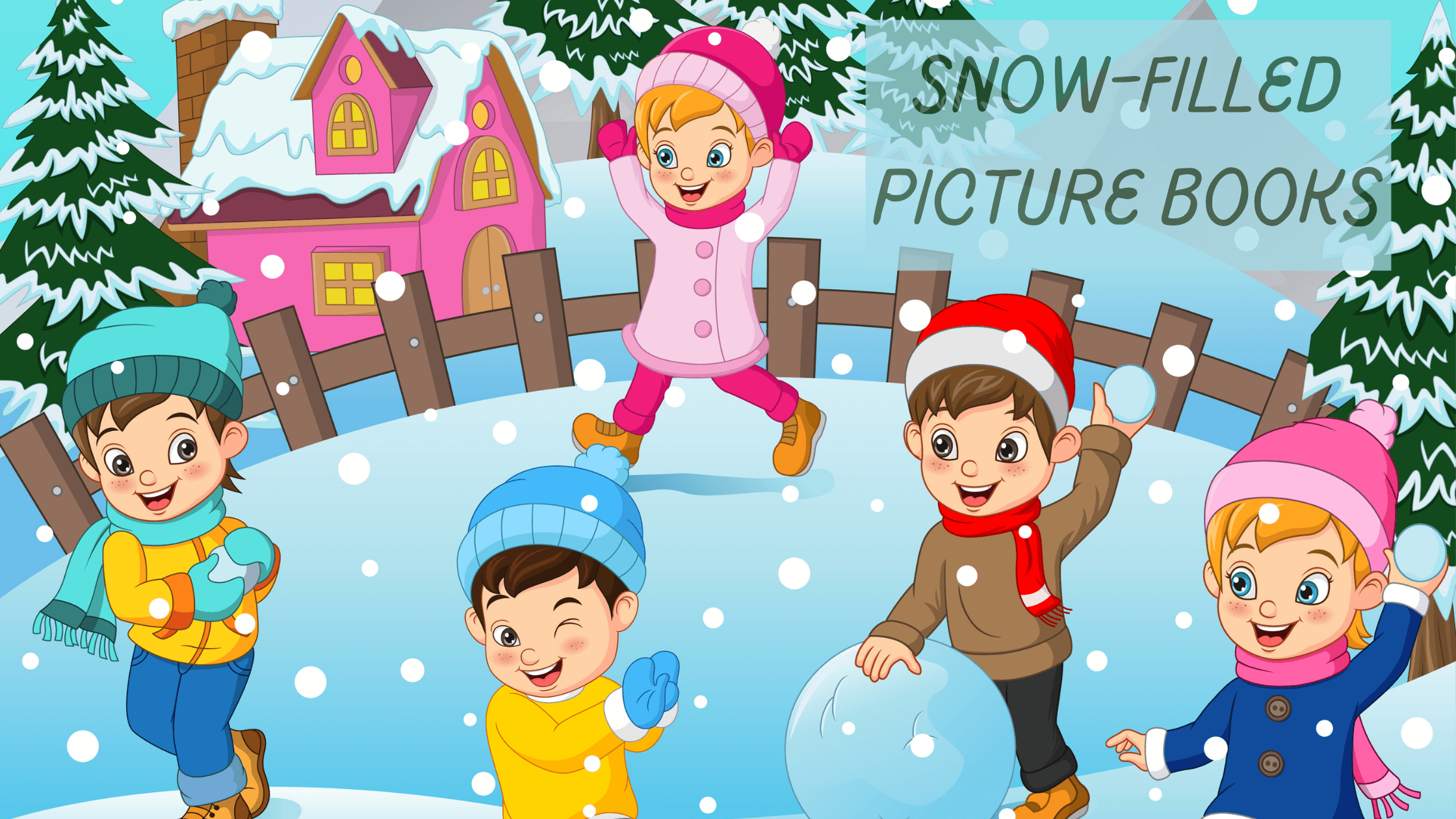 9 Snow-Filled Picture Books
